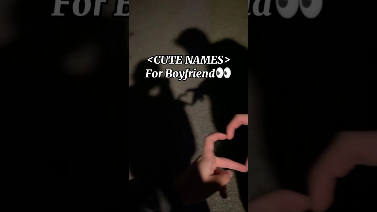 CUTE NAMES 🌼For Boyfriend🌼👀 #youtubeshorts #aesthetic #shorts