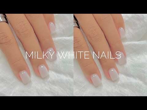 BEST QUICK & EASY MILKY WHITE NAIL TUTORIAL | BEGINNER FRIENDLY NAIL TUTORIALS |