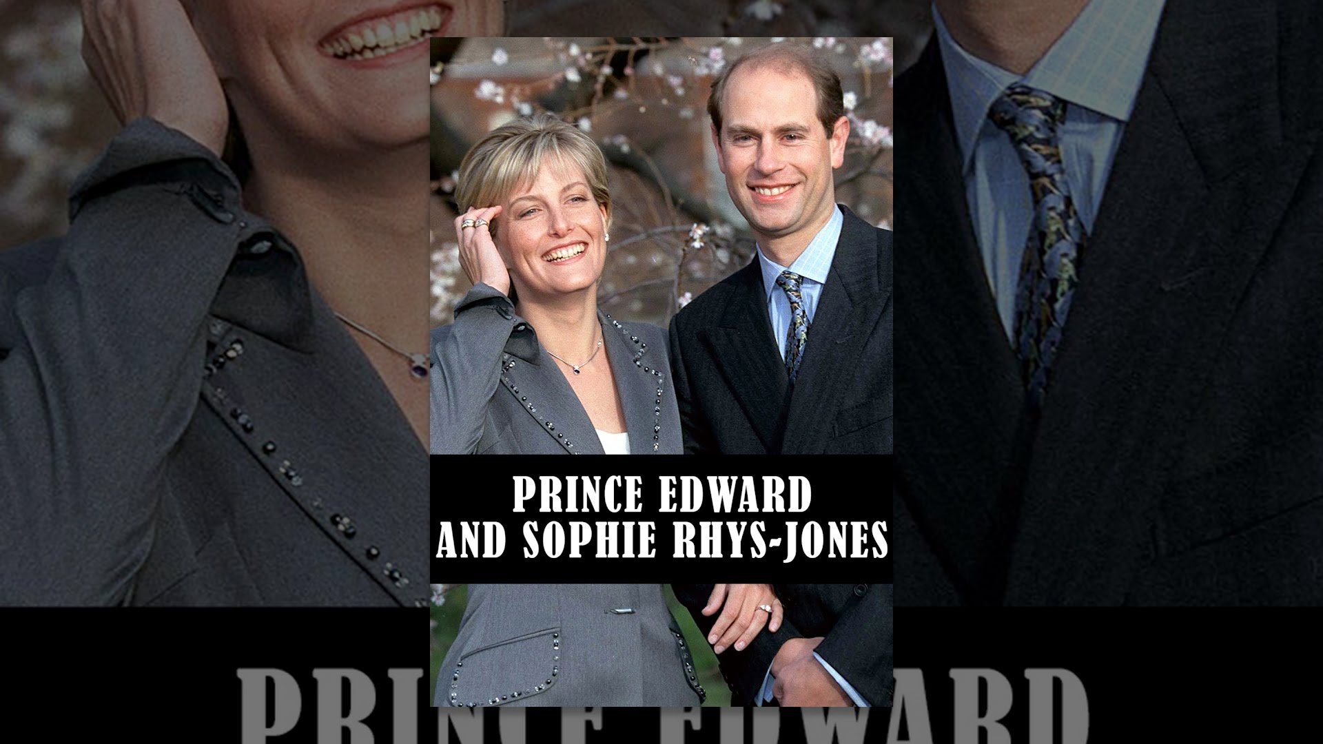 Prince Edward & Sophie Rhys-Jones: The True Story
