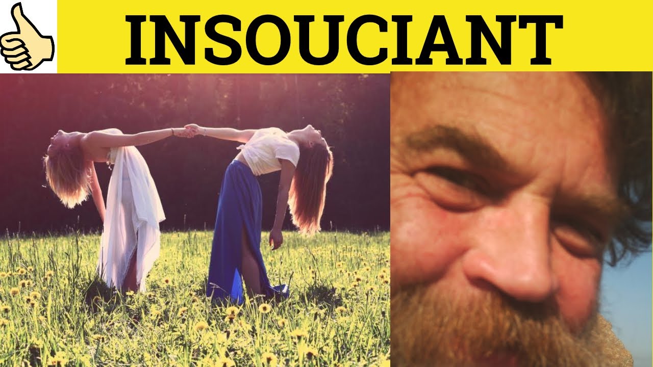 🔵 Insouciant Meaning - Insouciance Examples - Insouciant Defined - Insouciance - Formal English