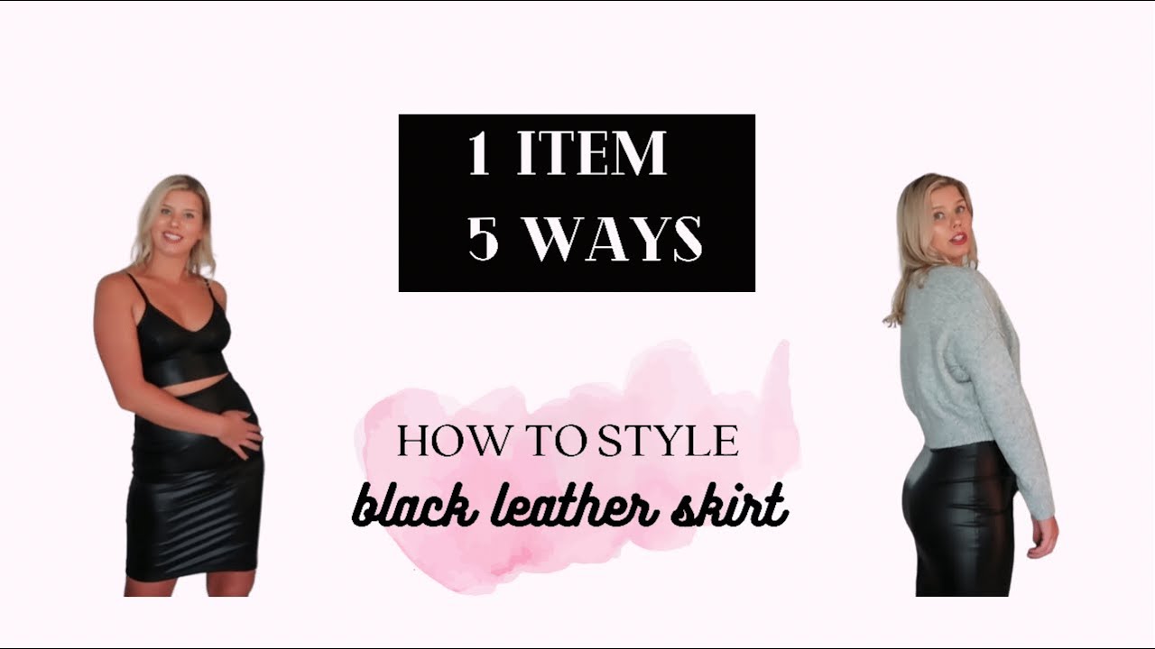 How to style a black LEATHER SKIRT | 1 item 5 ways | Fall 2021