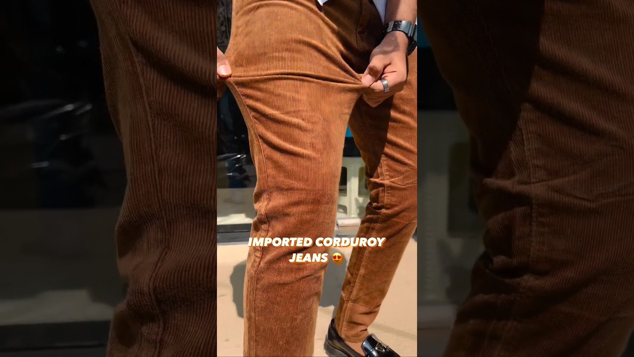 Impoted Corduroy Jeans Pant For Men's | #fashioncollect #menfashion