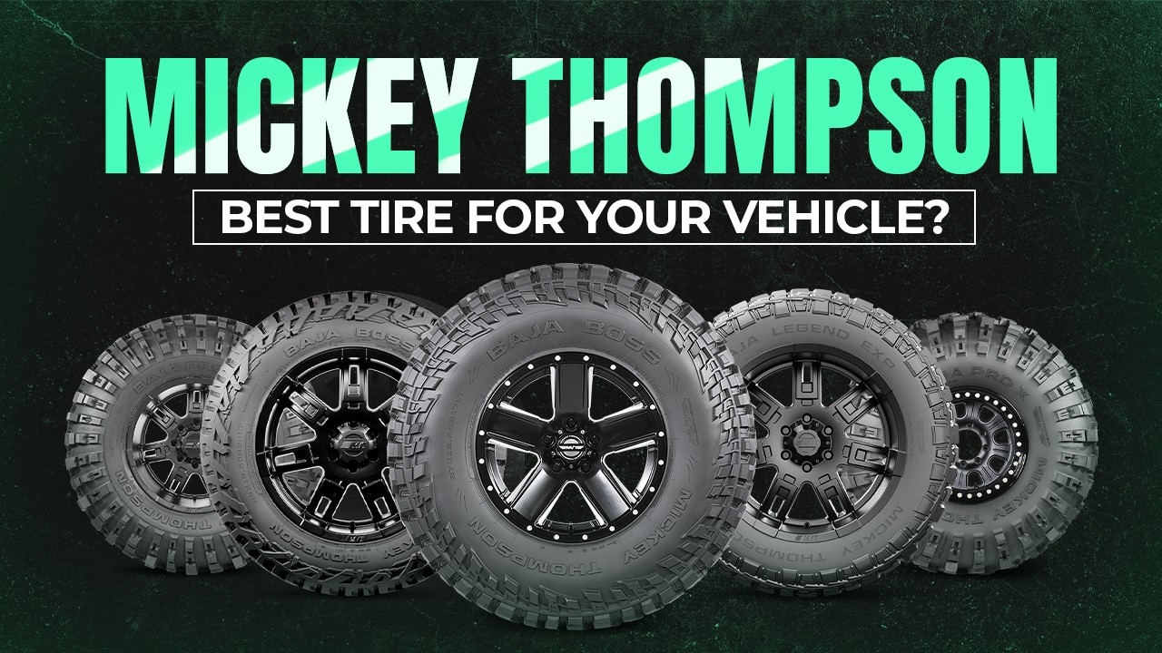 Mickey Thompson Tire Lineup | 2025 Overview