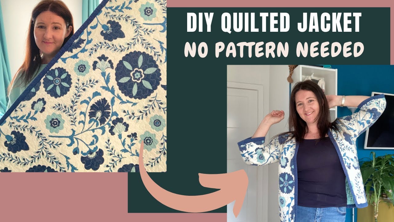 DIY QUILTED JACKET - No Pattern Required, Beginner Sewing Friendly