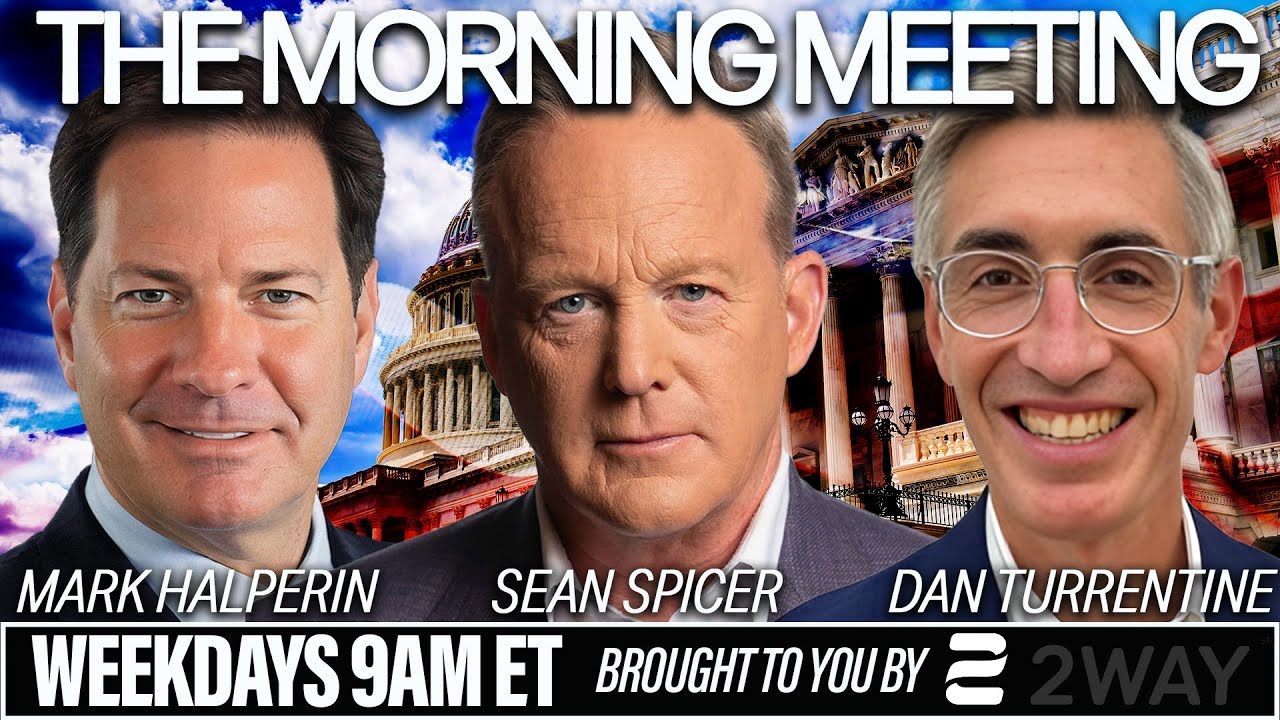 The Morning Meeting w/Sean Spicer, Mark Halperin and Dan Turrentine | August 27th