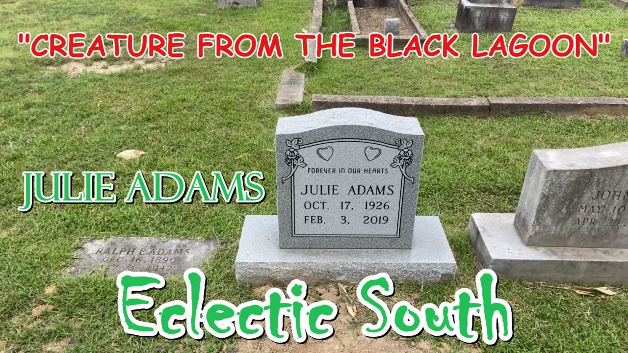 The grave of Julie Adams (Creature from the Black Lagoon)