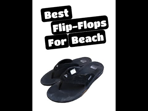 The Best Flip-Flops for the Beach | Reef Fanning Flip Flop #Short #Beach #FlipFlop