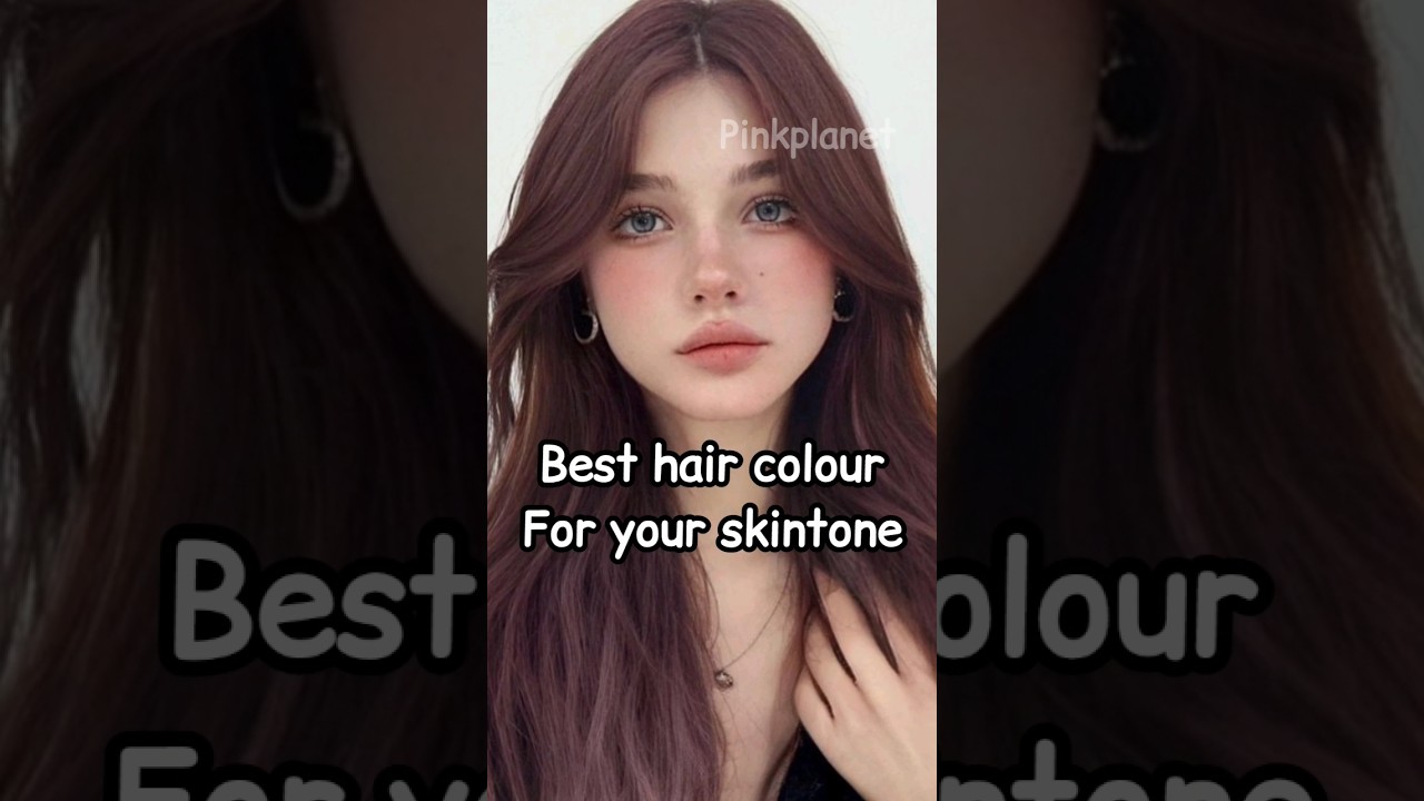 Best hair colour for your skintone❤️ #glowup #selfcare #beauty #haircare#hair#trending#youtubeshorts