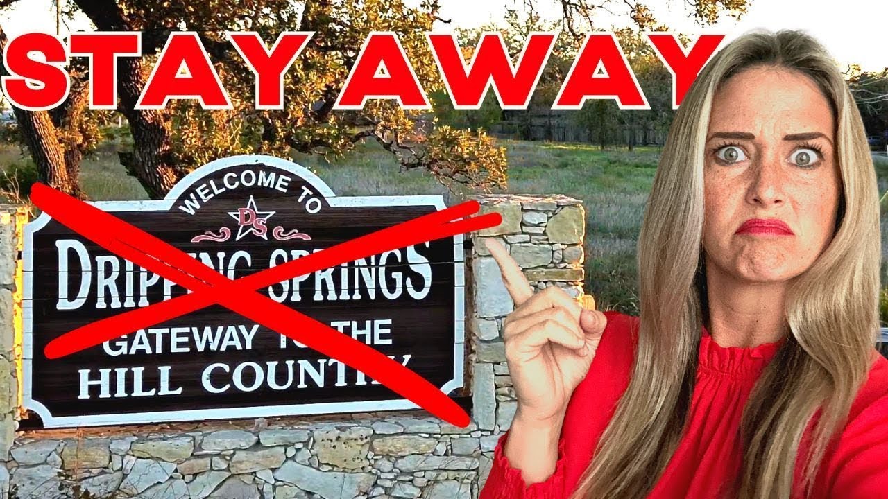 DON'T Move to Dripping Springs Texas... UNLESS You Can Handle THESE 14 Things!!!