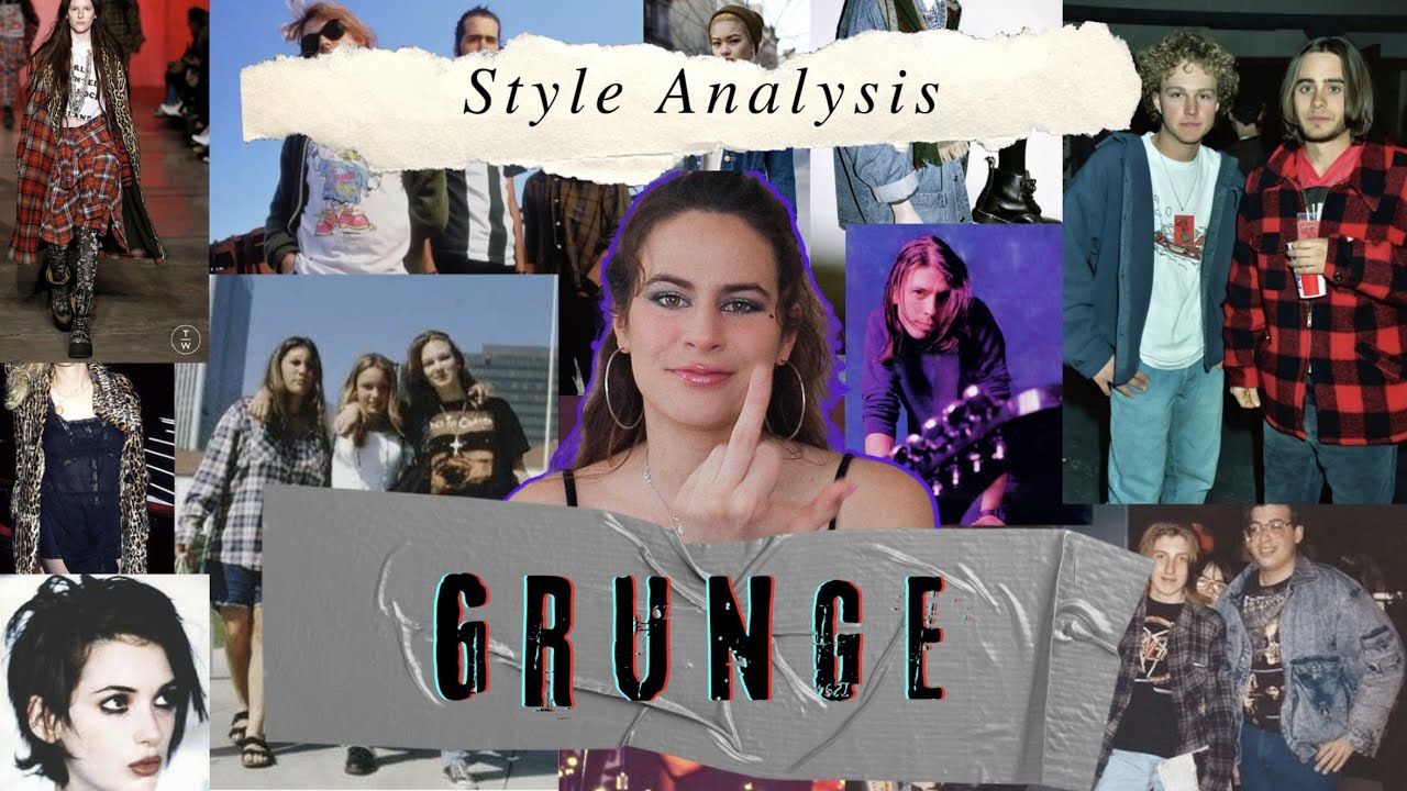 Style Analysis: Grunge (and yes, i can name 5 Nirvana songs)