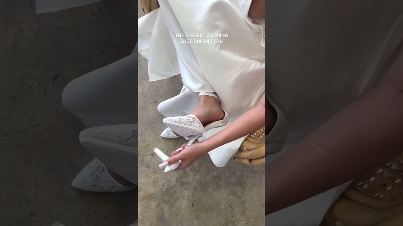 The Perfect Wedding Shoe Doesn't Exi- 😨