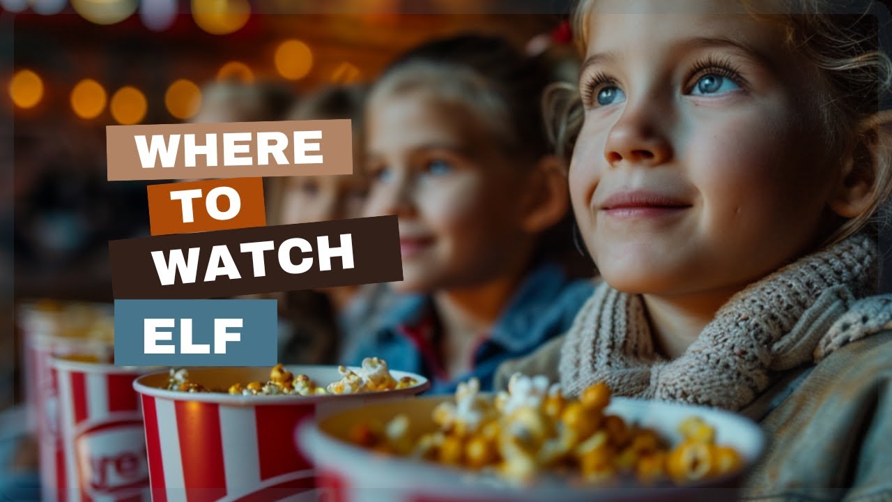 Where to Watch Elf