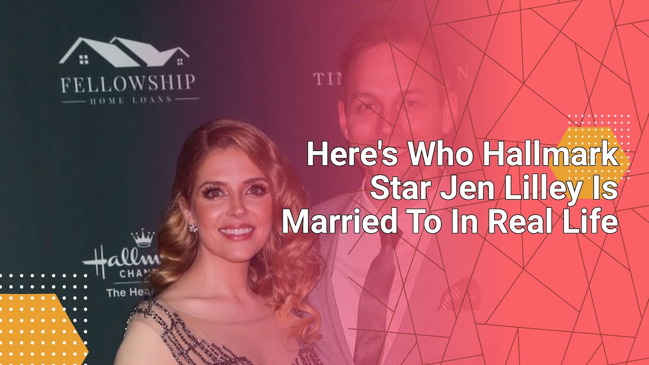Here's Who Hallmark Star Jen Lilley Is Married To In Real Life #lifestyleparenting #lifestyle