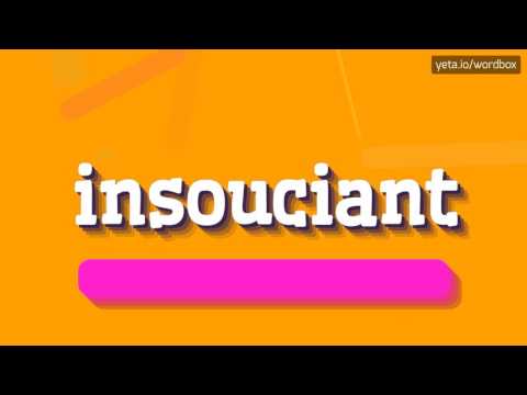 INSOUCIANT - HOW TO PRONOUNCE IT!?