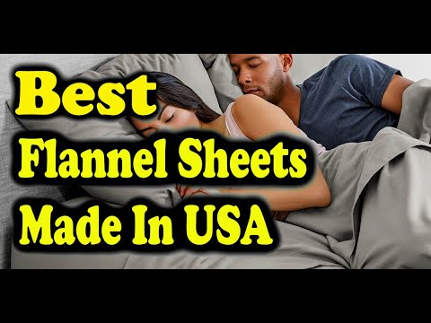 Best Flannel Sheets Made In USA