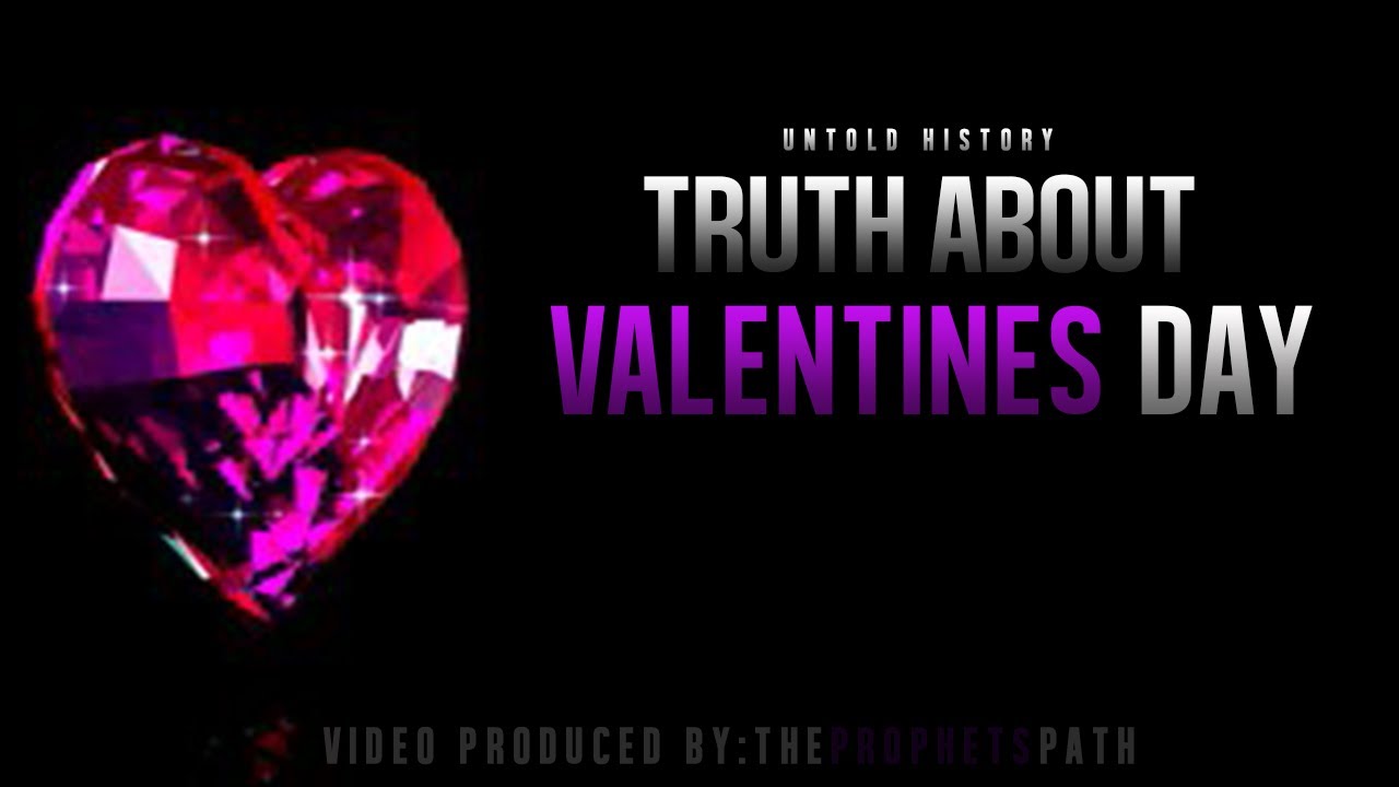 Truth About Valentines Day ᴴᴰ - Untold History