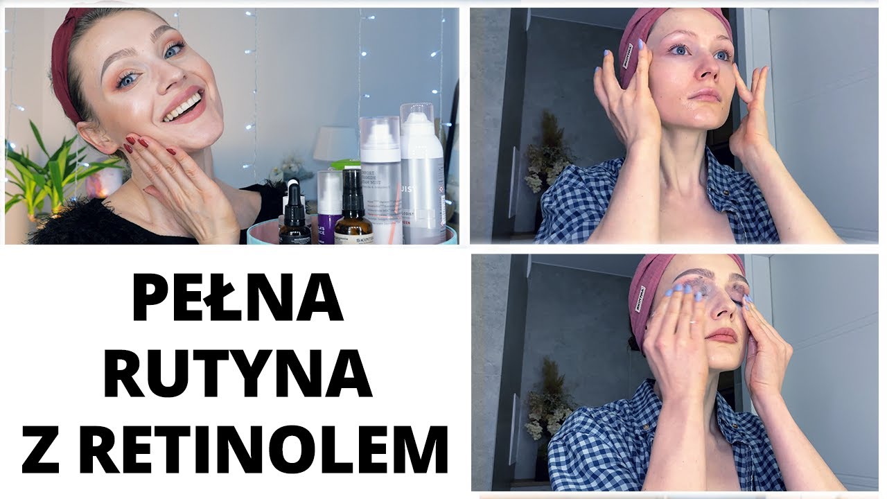 PIELĘGNACJA z RETINOLEM 🔥 Retinol i in. SKŁADNIKI AKTYWNE - jak je ŁĄCZYĆ ? Rutyna Pielęgnacyjna 💦