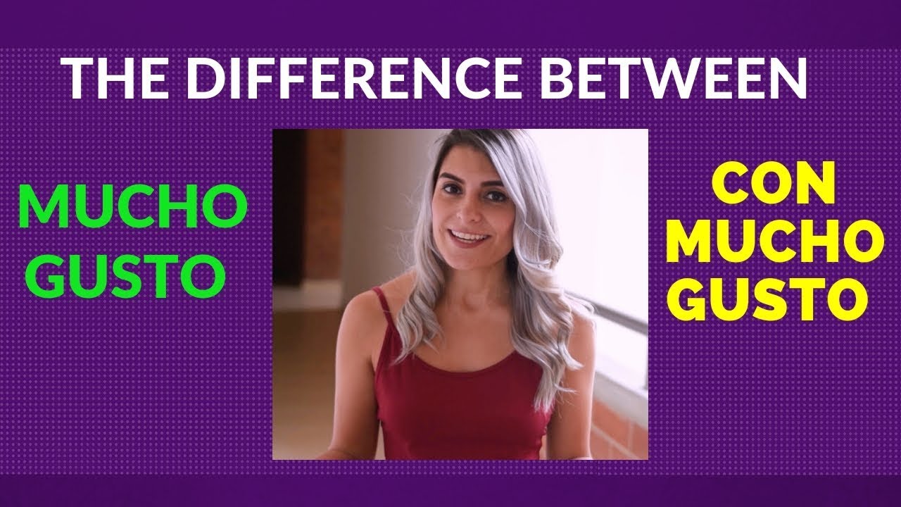MUCHO GUSTO vs CON MUCHO GUSTO, what's the difference between them.