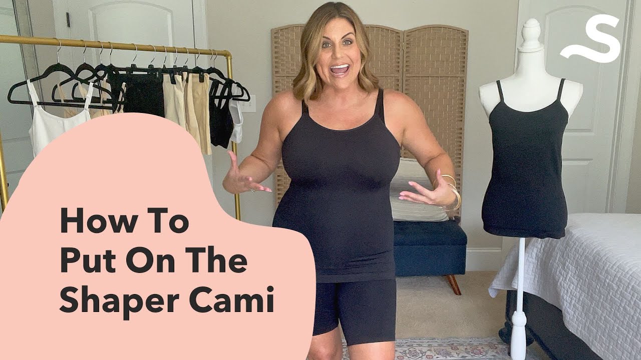 How To Put On The Shaper Cami - Step by Step Tutorial