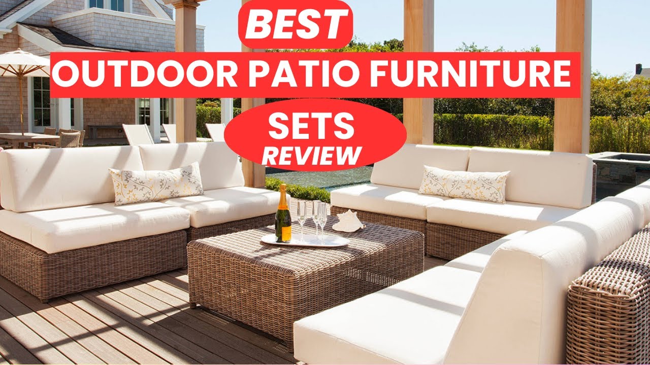 🏡✨ Best Outdoor Patio Furniture Sets in 2025 | Ultimate Review & Buying Guide