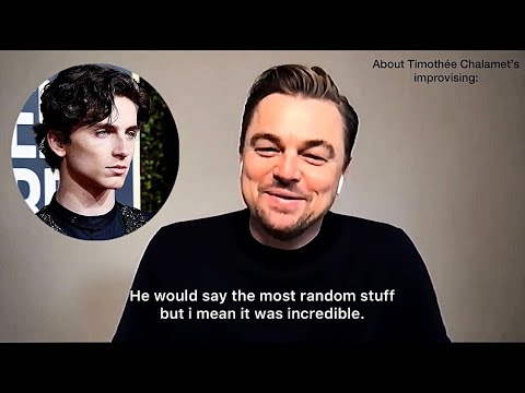 Leonardo DiCaprio & Jennifer Lawrence on Timothée Chalamet’s improv scenes | 'DON’T LOOK UP'