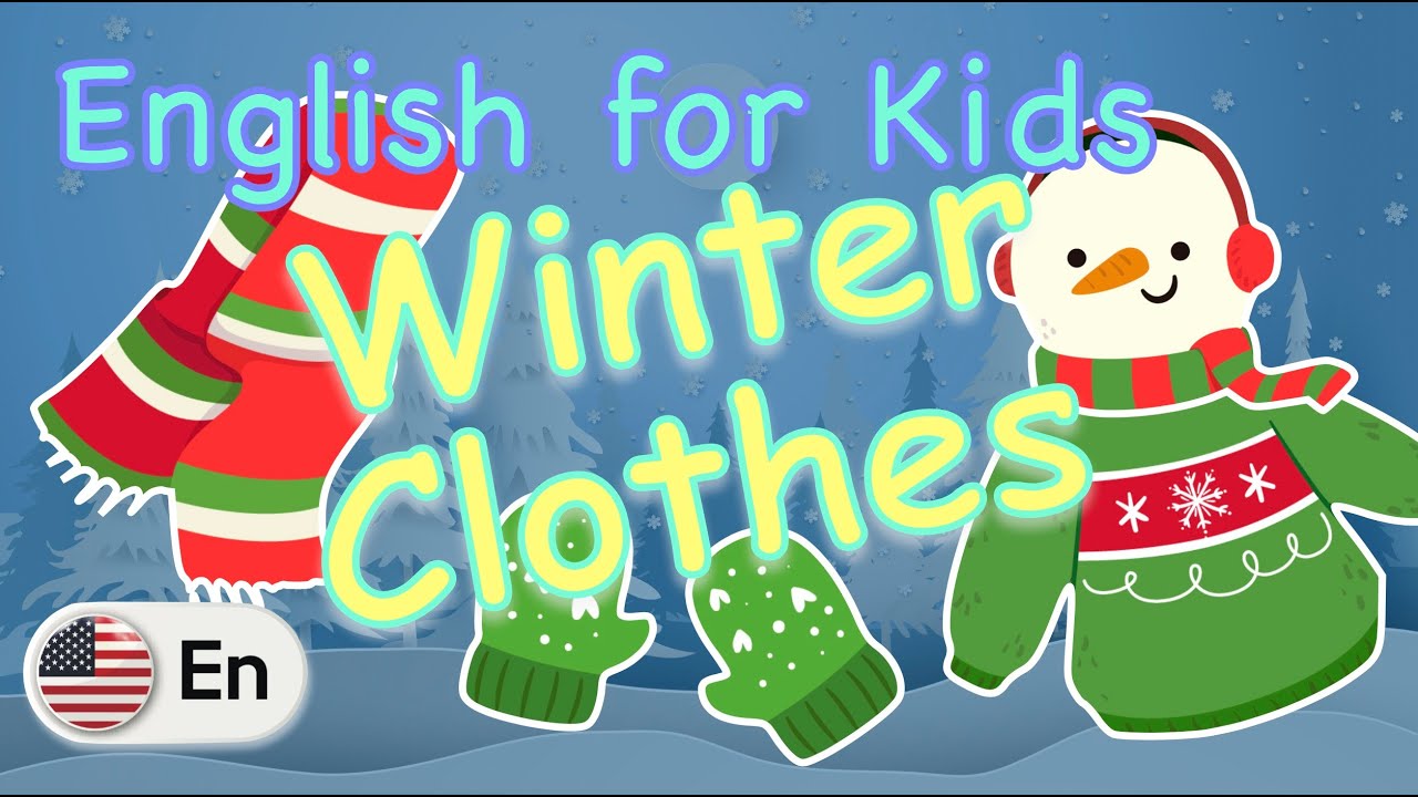 Put on Winter Clothes | Vocabulary | English for Kids (US)