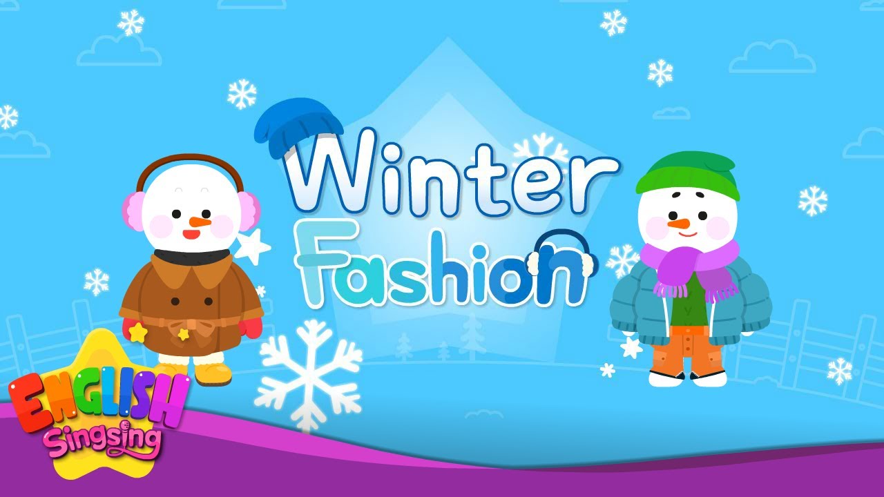 Winter Fashion (Seasonal Fashion) - Kids vocabulary -Learn English for kids