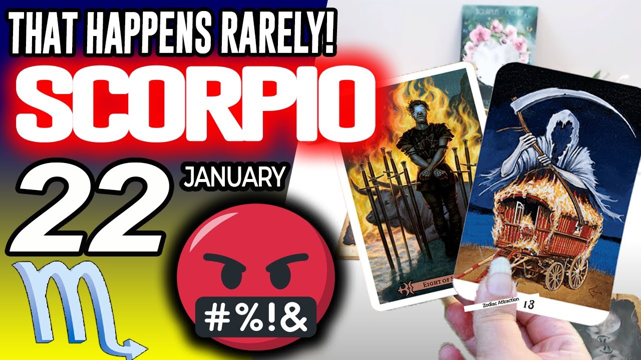 Scorpio ♏ SOMETHING STRONG IS COMING🤬THAT HAPPENS RARELY❗️😱 Horoscope for Today January 22 2025 ♏