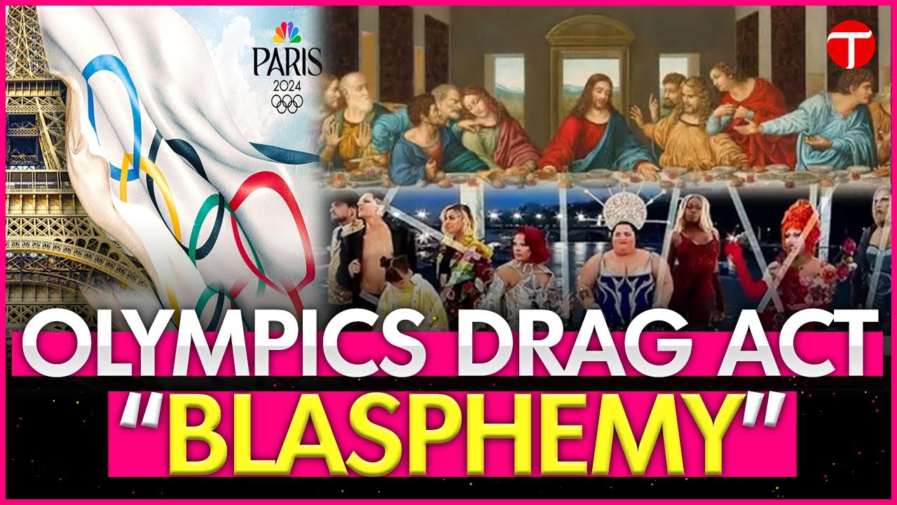 Christians worldwide denounce Last Supper ‘blasphemy’ at Olympics opening ceremony