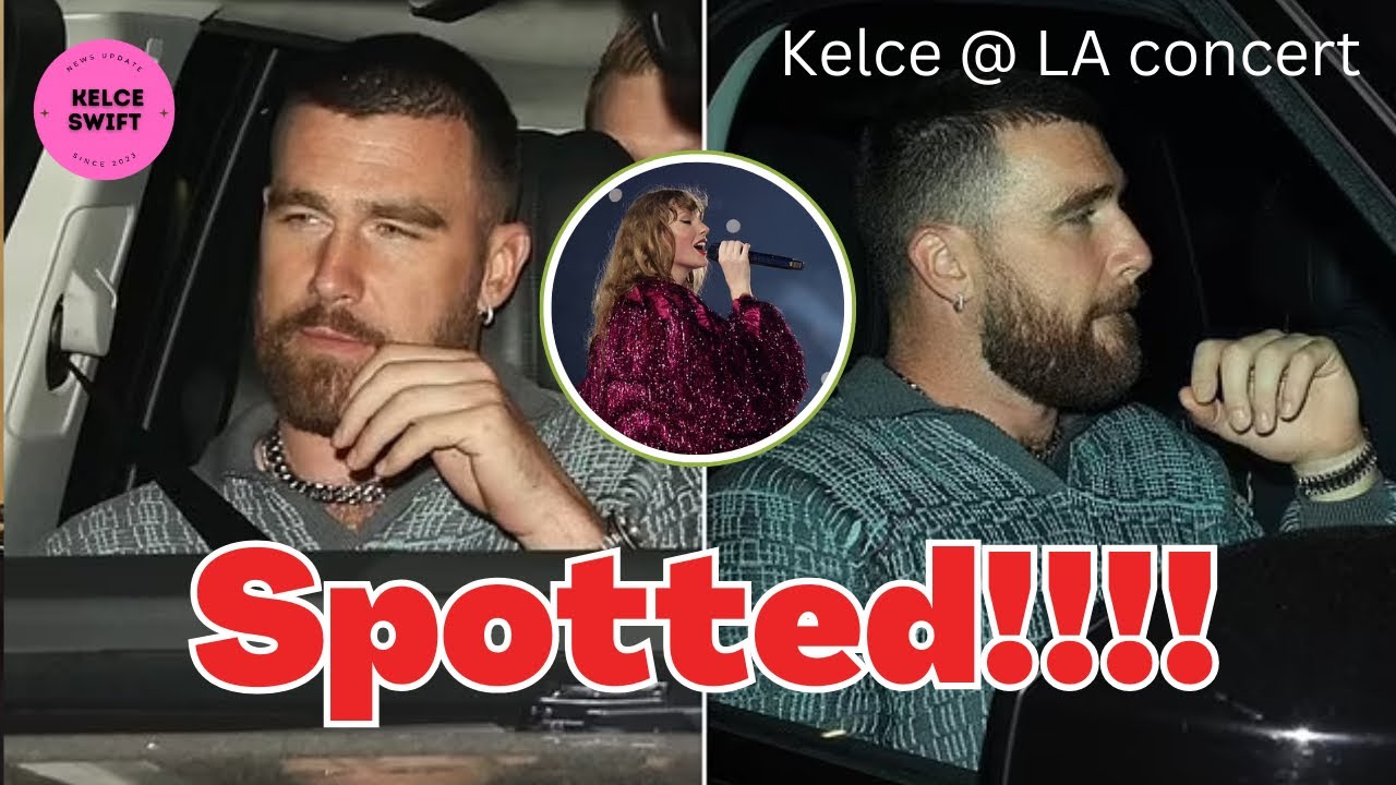 Travis Kelce PICTURED LEAVING Justin Timberlake concert in LA MINUS Taylor Swift