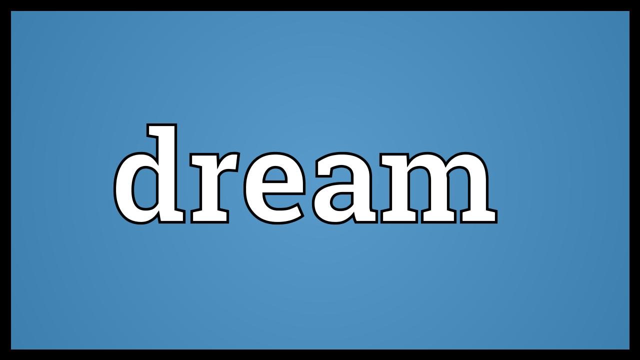 Dream Meaning