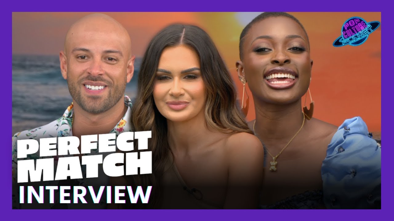 Perfect Match Season 2 Cast Talk Loyalty, Friendship, and That Harry Jowsey Drama