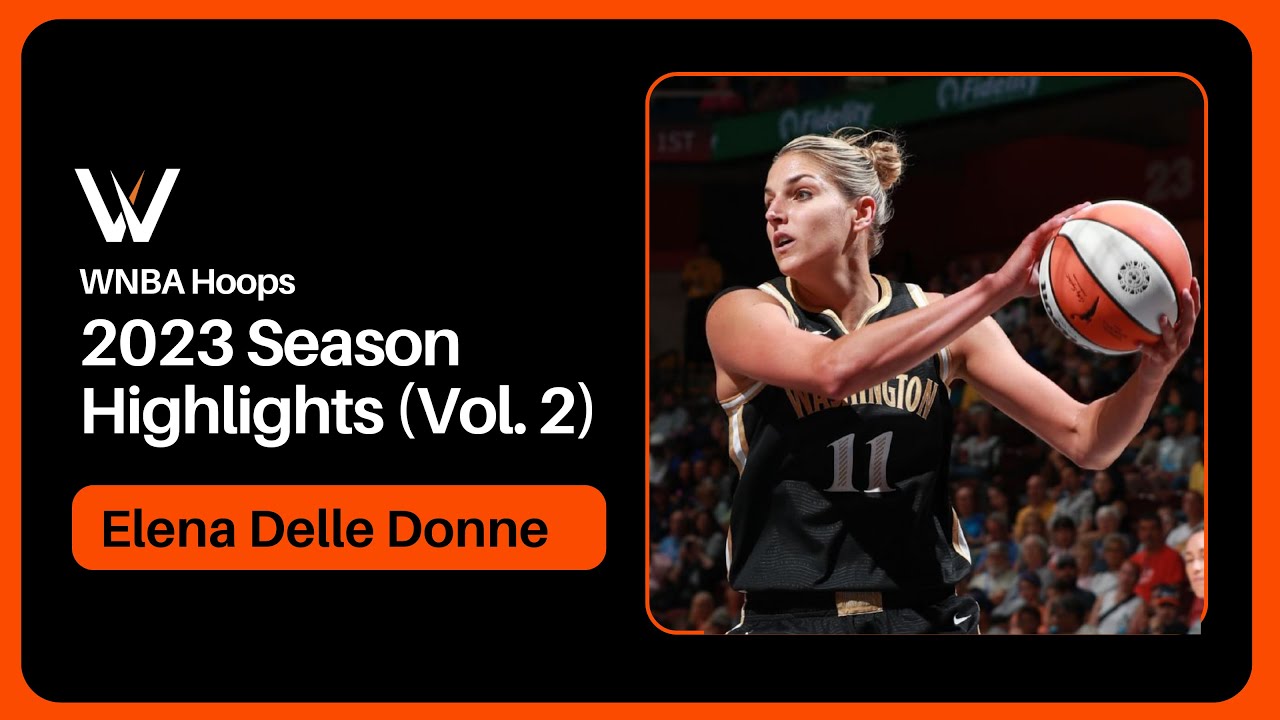 Elena Delle Donne Highlight Mix! (Vol. 2) 2023 Season | WNBA Hoops