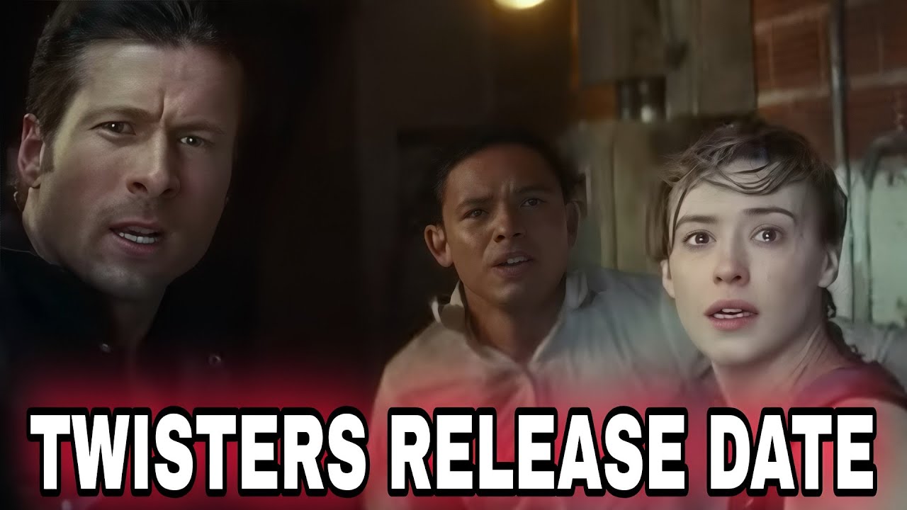 Twisters Release Date & Everything We Know