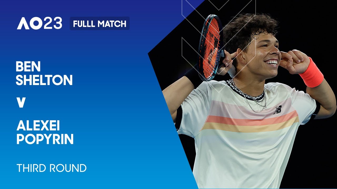 Ben Shelton v Alexei Popyrin Full Match | Australian Open 2023 Third Round