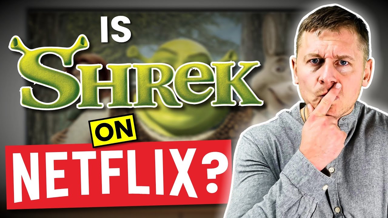 Is Shrek on Netflix in 2025? Answered