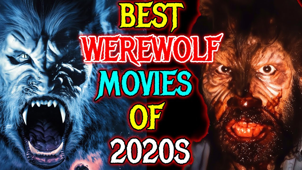 15 Best Werewolf Movies Of The 2020s - Explored