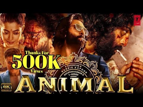 Animal Full Movie | Ranbir Kapoor, Rashmika Mandanna | Sandeep Reddy Vanga | 1080p HD