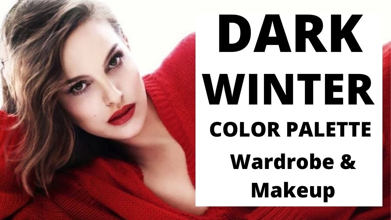 DARK WINTER COLOR PALETTE FOR WARDROBE & MAKEUP
