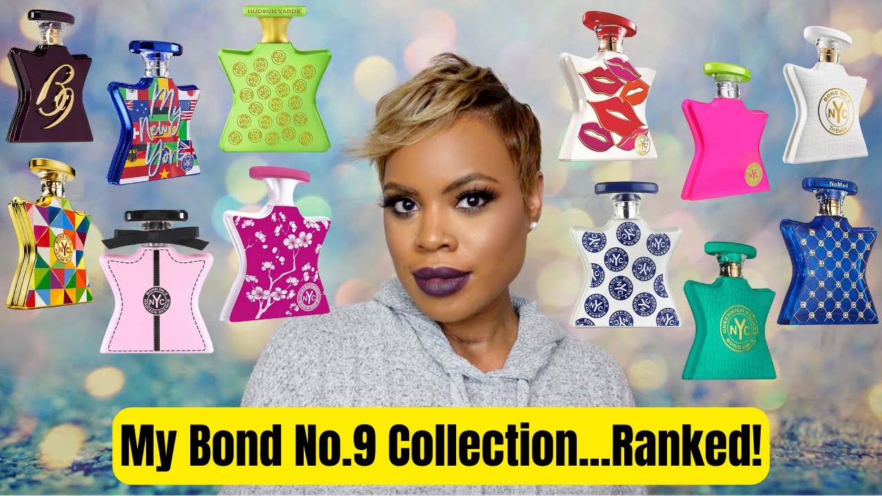 My Bond No. 9 Collection...Ranked!!!