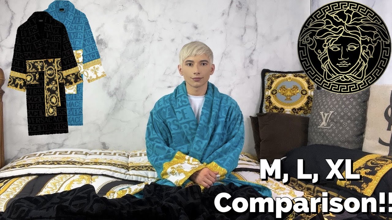VERSACE SENT ME A BATHROBE!!! M, L, XL COMPARISON!!! What Size should you get?