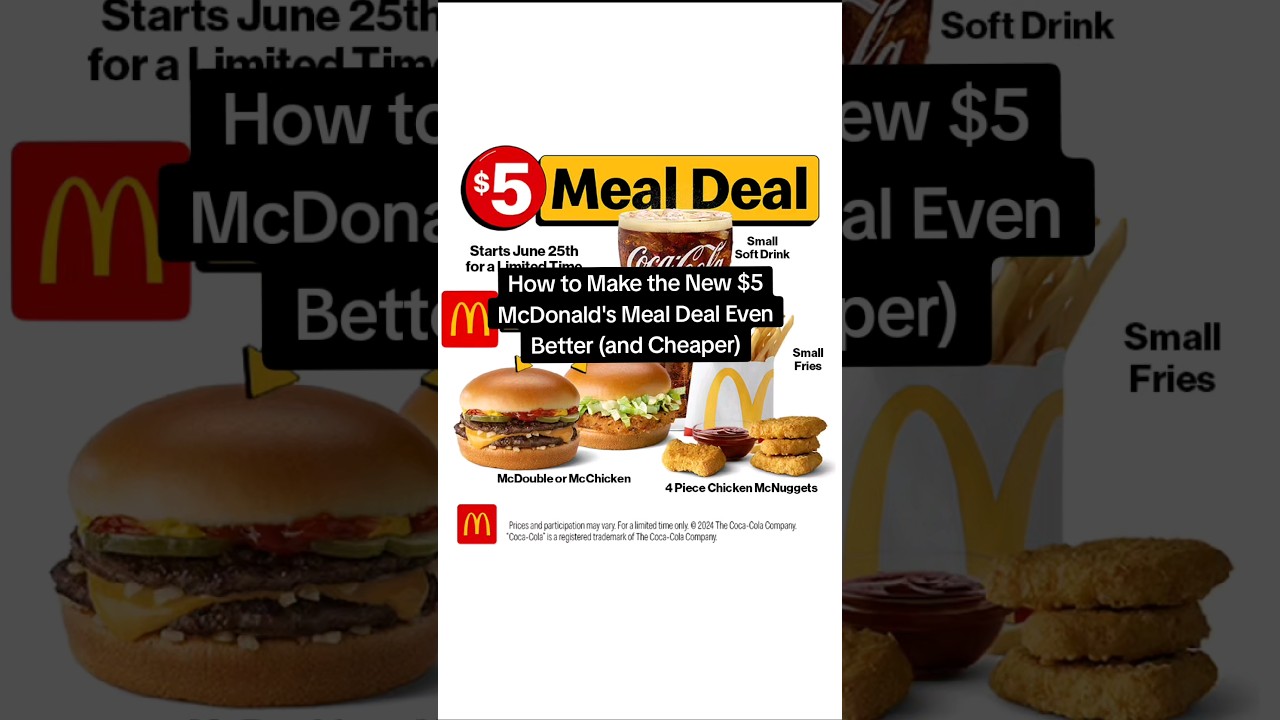 Hacks to Make the New McDonald's $5 Meal Deal Even Better and Cheaper #mcdonalds #fastfood #deals