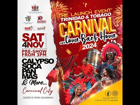 The Launch Event Trinidad & Tobago Carnival… Come Back Home 2024