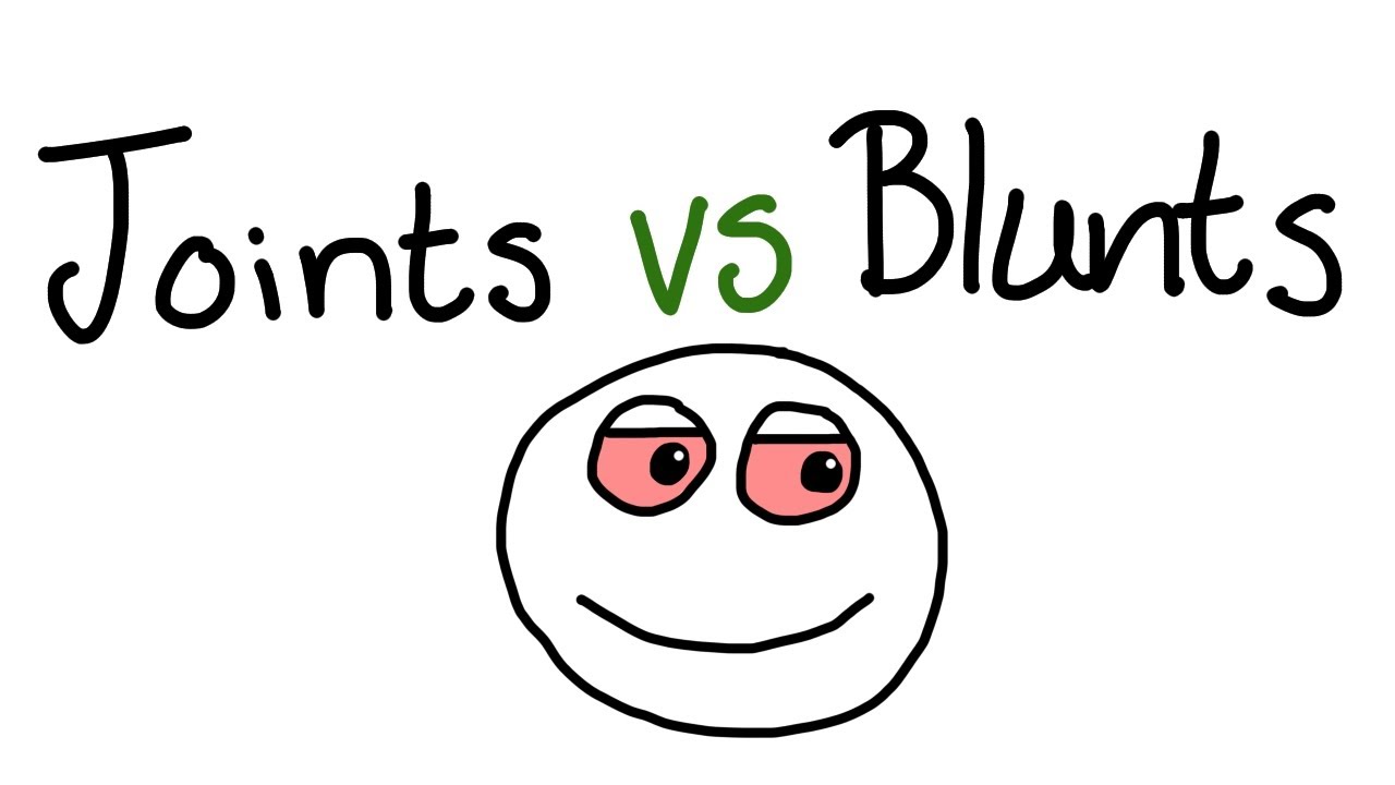 Joints vs Blunts