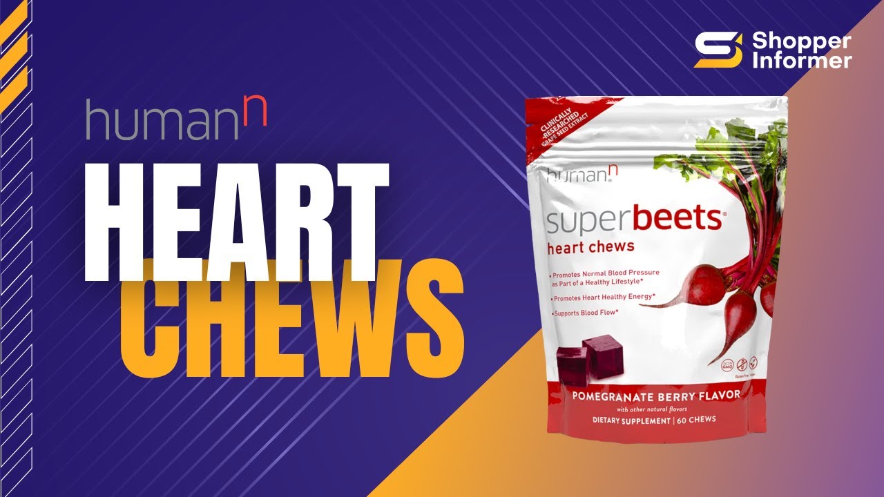 Unlock the Power of Heart Chews with HumanN SuperBeets