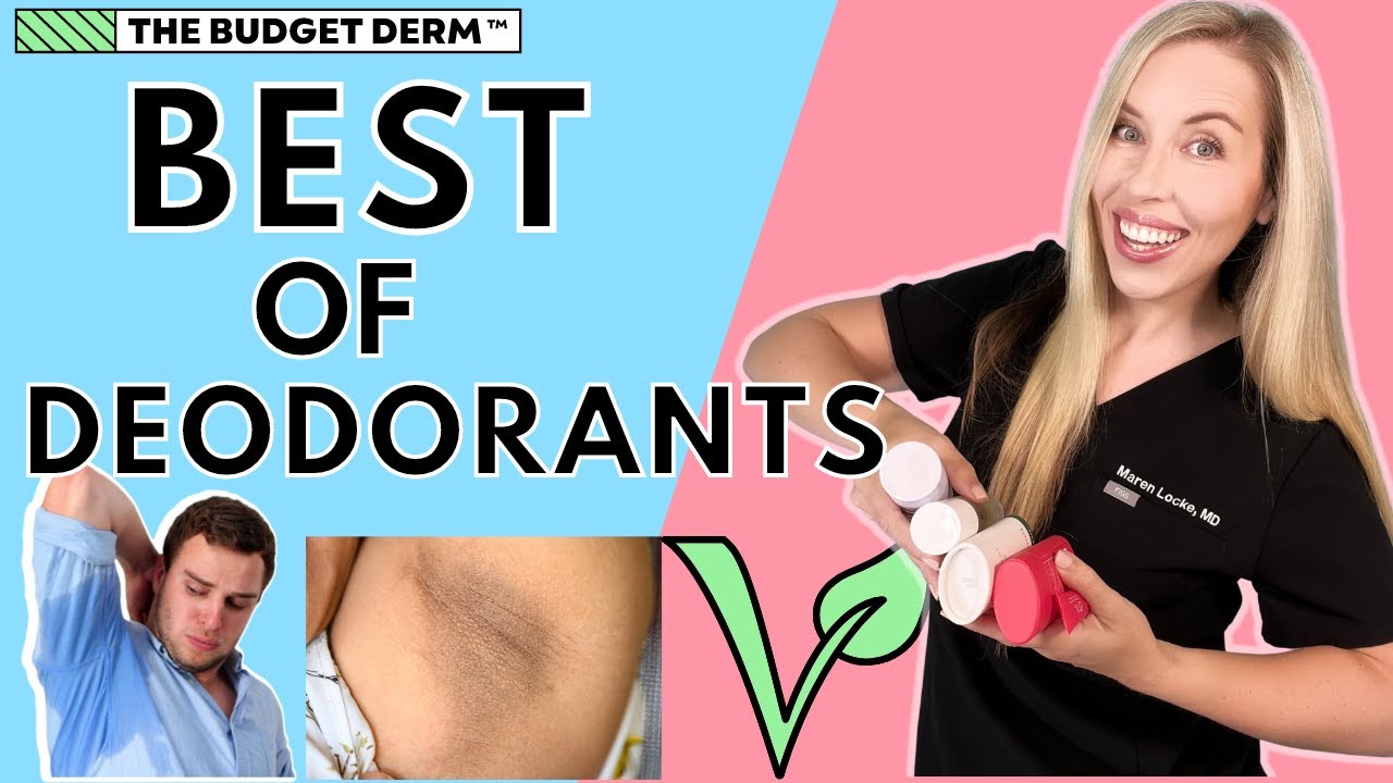 Top Pick Deodorants + Antiperspirants for Every Skin Concern | The Budget Dermatologist
