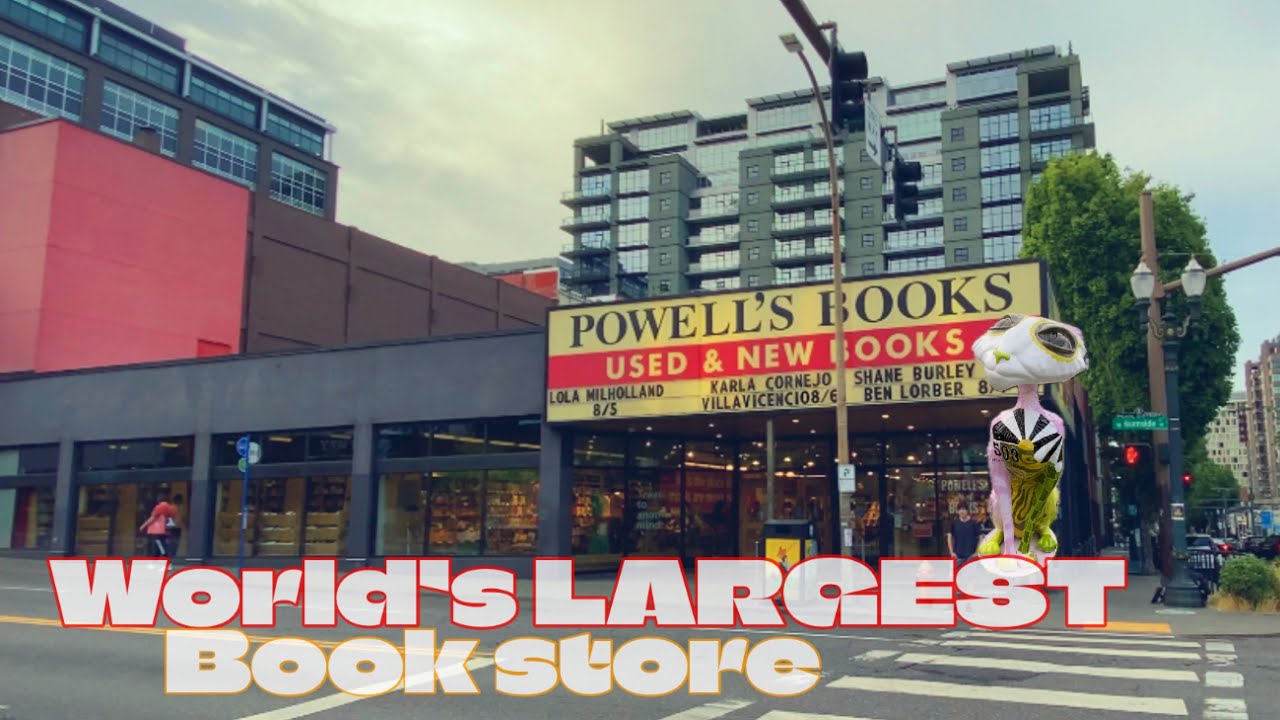 POWELL’s BOOKS || WORLD’s LARGEST Used and New Books