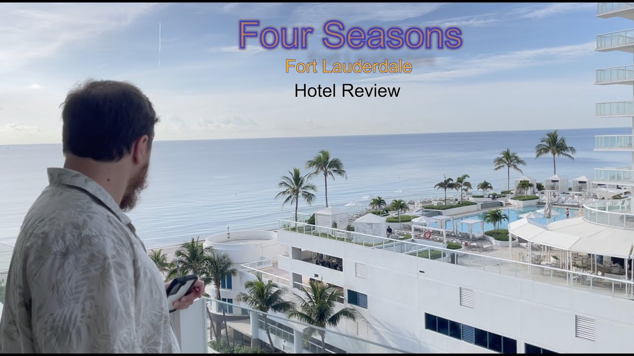 Four Seasons Ft Lauderdale Hotel Review (Newest Luxury Hotel in Fort Lauderdale!)