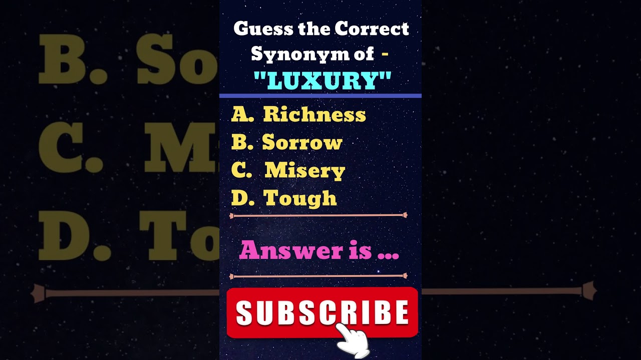 Guess the Synonym of - "Luxury". #shorts #youtubeshorts #shortsvideo