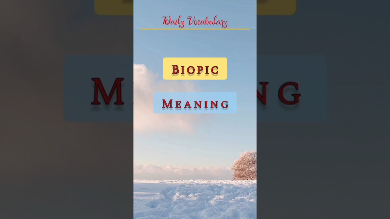 Biopic meaning #english #youtubeshorts #shorts #vocabulary #dailyshorts